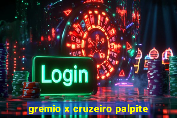 gremio x cruzeiro palpite